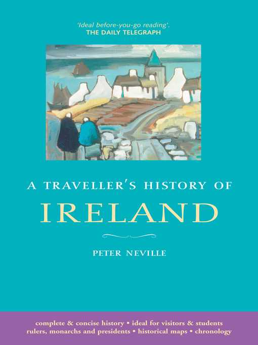 Title details for A Traveller's History of Ireland by Peter Neville - Available